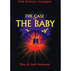 The Case Of The Baby by Dave & Lynn Hopwood